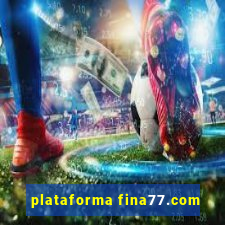 plataforma fina77.com